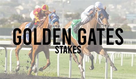 golden gates stakes|Golden Gates Stakes Racecard .